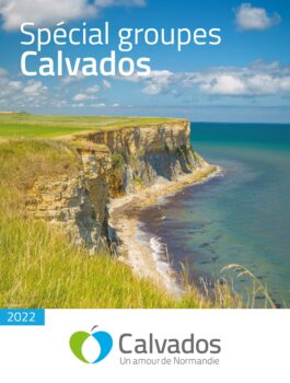 Calvados Attractivité - Brochure Groupes 2022